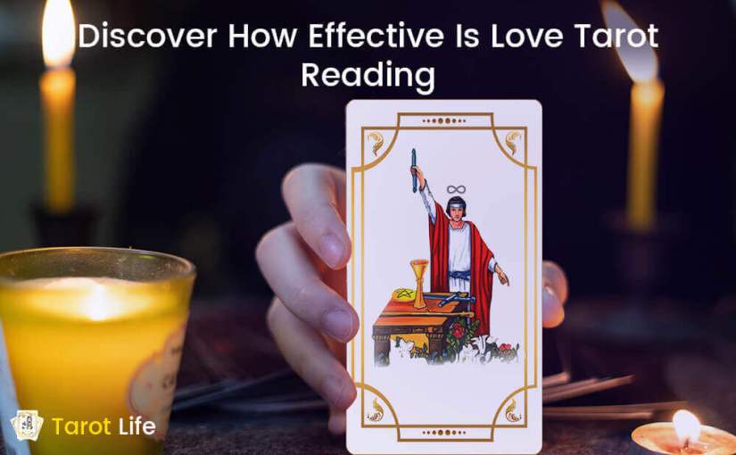 Free Love Tarot Card Reading – Are They Effective?
